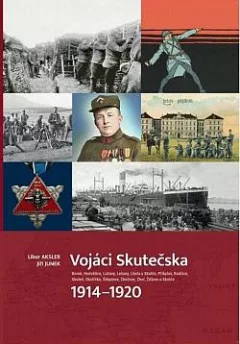 Vojáci Skutečska 1914–1920