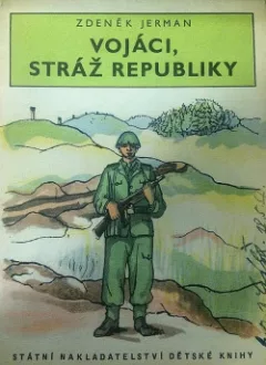 Vojáci, stráž republiky