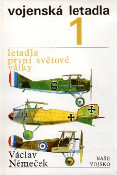 Vojenská letadla 1: Letadla první světové války