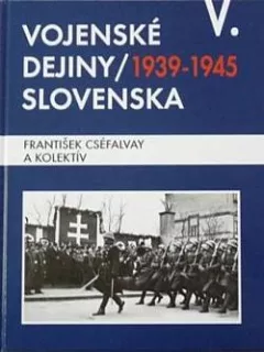Vojenské dejiny Slovenska V.