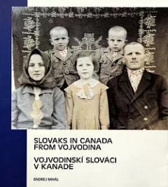 Vojvodinskí Slováci v Kanade