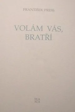 Volám vás, bratří