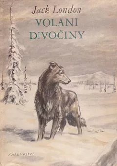 Volání divočiny (+ 17 povídek)