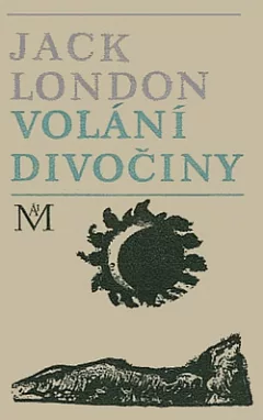 Volání divočiny (+ 6 povídek)