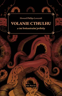 Volanie Cthulhu a iné hrôzostrašné príbehy