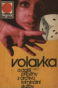 Volavka a další příběhy z archívů kriminální služby