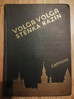 Volga, Volga, mati rodná... (Stěňka Razin)