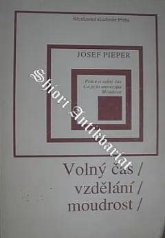 Volný čas, vzdělání, moudrost