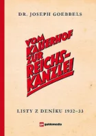 Vom Kaiserhof zur Reichskanzlei - Listy z deníku 1932-33