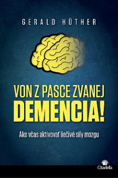 Von z pasce zvanej demencia