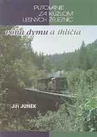 Vôňa dymu a ihličia: Putovanie za kúzlom lesných železníc