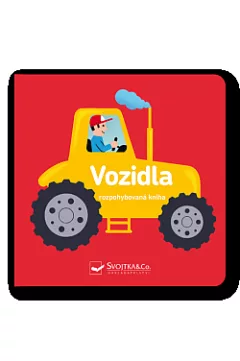 Vozidla - rozpohybovaná kniha