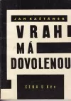 Vrah má dovolenou
