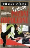 Vrahovo pozdní odpoledne