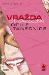Vražda opilé tanečnice