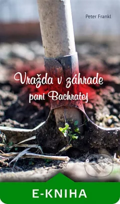 Vražda v záhrade pani Bachratej