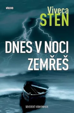 Dnes v noci zemřeš