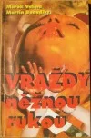 Vraždy něžnou rukou