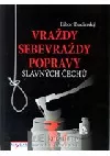 Vraždy, sebevraždy, popravy slavných Čechů