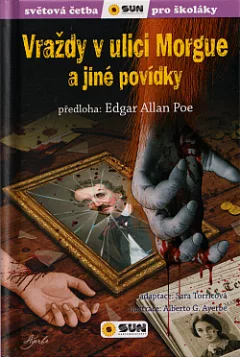 Vraždy v ulici Morgue a jiné povídky (převyprávění)