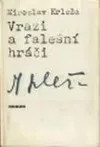Vrazi a falešní hráči
