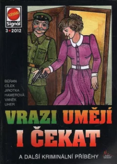 Vrazi umějí i čekat a další kriminální příběhy