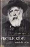 Vrchlickému nablízku