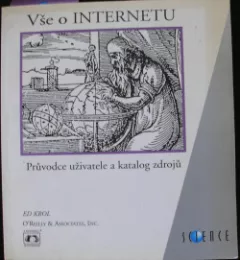 Vše o internetu. Průvodce uživatele a katalog zdrojů