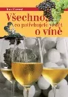 Všechno, co potřebujete vědět o víně