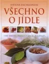 Všechno o jídle, Světová encyklopedie 1500 druhů přísad a jak je používat