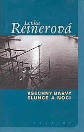 Všechny barvy slunce a noci