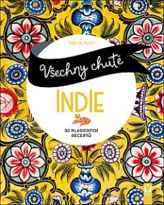 Všechny chutě Indie