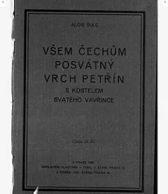Všem Čechům posvátný vrch Petřín s kostelem svatého Vavřince