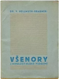 Všenory, z minulosti blízké i vzdálené