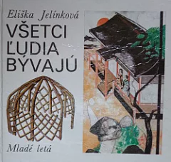 Všetci ľudia bývajú