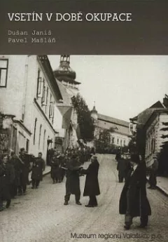 Vsetín v době okupace