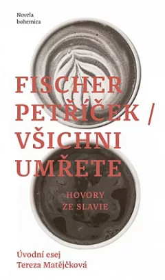 Všichni umřete: Hovory ze Slavie