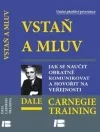 Vstaň a mluv - Jak se naučit obratně komunikovat a hovořit na veřejnosti