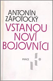 Vstanou noví bojovníci