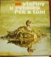 Vteřiny u rybníků, řek a tůní