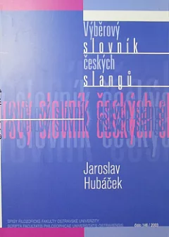 Výběrový slovník českých slangů
