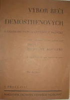 Výbor řečí Demosthenových: S ukázkami jiných Attických řečníků