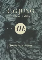 Výbor z díla III. - Osobnost a přenos