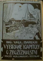 Vybrané kapitoly o zbožíznalství I. Zboží koloniální a textilní