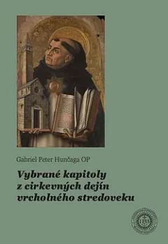Vybrané kapitoly z cirkevných dejín vrcholného stredoveku