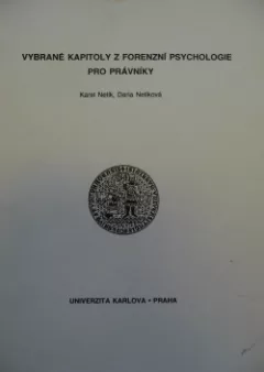 Vybrané kapitoly z forenzní psychologie pro právníky