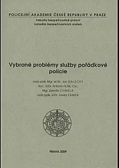 Vybrané problémy služby pořádkové policie