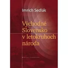 Východné Slovensko v letokruhoch národa
