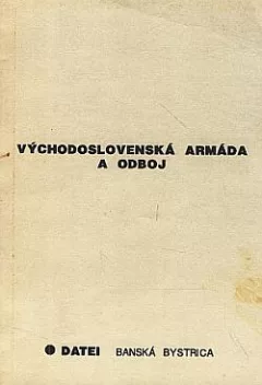 Východoslovenská armáda a odboj