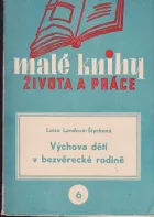 Výchova dětí v bezvěrecké rodině